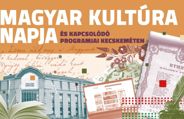 Így ünnepli idén Kecskemét a magyar kultúra napját