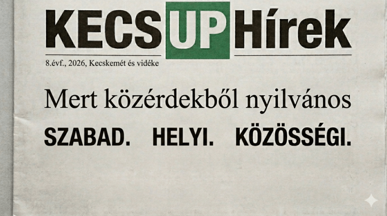 Mert közérdekből nyilvános – ezért érdemes írni és támogatni a KecsUP Híreket