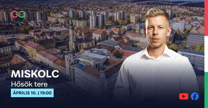 A Tisza Párt országjárása ismét Miskolcra érkezik, Magyar Péter nagygyűlésére várnak minket péntek estére
