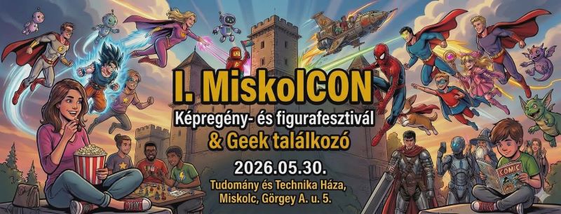 Fura figurák, ütős jelmezek – Miskolc-Con először